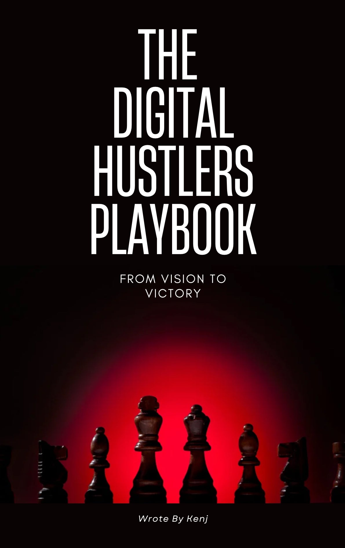 THE DIGITAL HUSTLERS PLAYBOOK